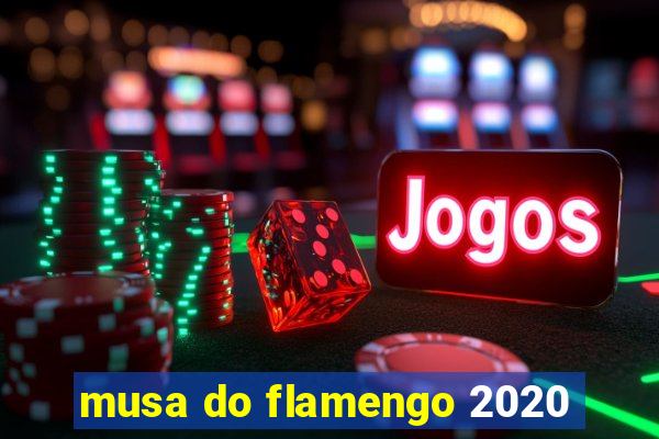 musa do flamengo 2020